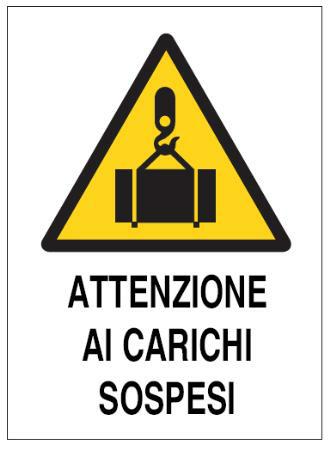 CARTELLO ATTENZIONE CARICHI SOSPESI CM.60X40