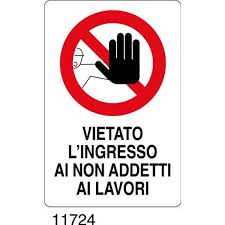 [1063126] CARTELLO VIETATO L'INGRESSO AI NON ADDETTI AI LAVORI CM.40X60